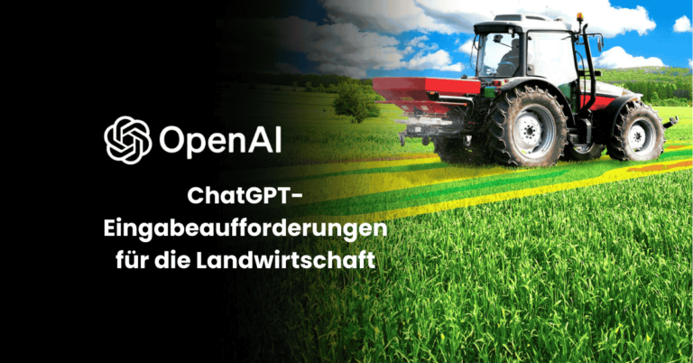 Beste ChatGPT-Eingabeaufforderungen für die Landwirtschaft