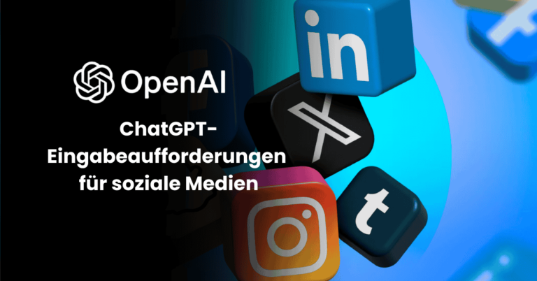 ChatGPT-Eingabeaufforderungen für soziale Medien