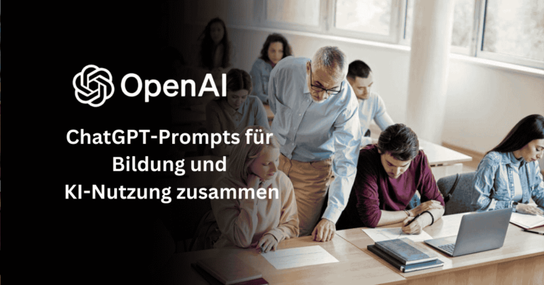 ChatGPT-Prompts für Bildung und KI-Nutzung zusammen