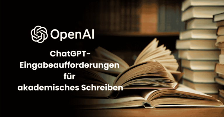 ChatGPT-Eingabeaufforderungen für akademisches Schreiben