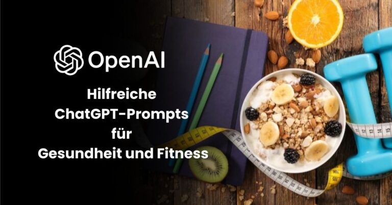 ChatGPT-Prompts für Gesundheit und Fitness