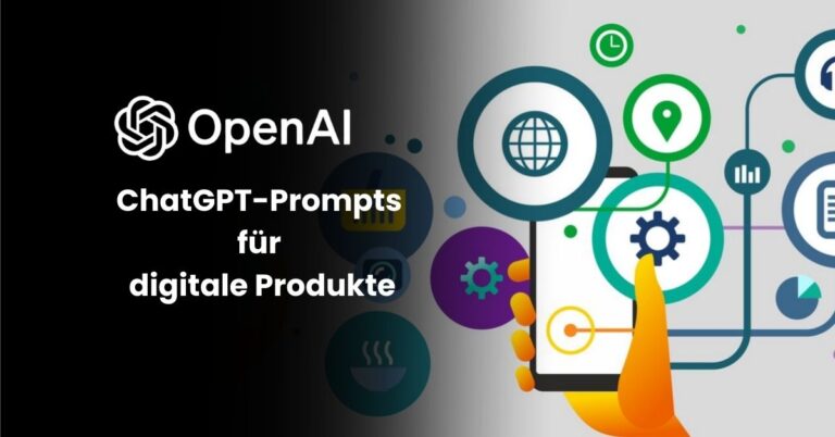 ChatGPT-Prompts für digitale Produkte