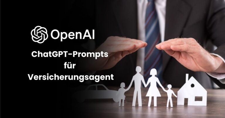 ChatGPT-Prompts für Versicherungsagent