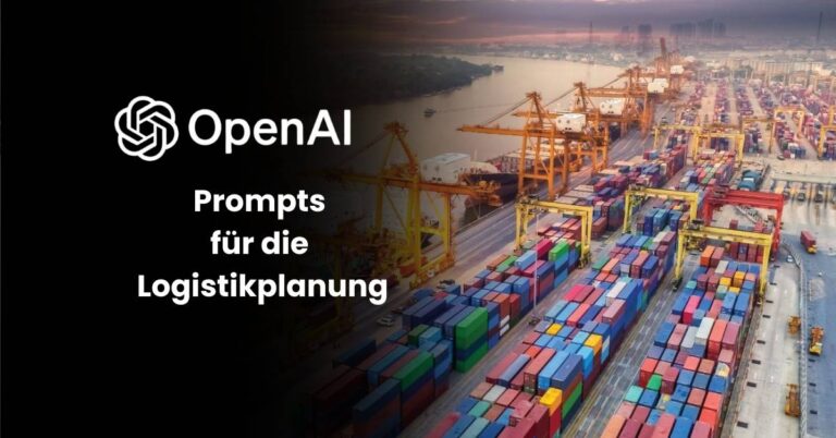 Prompts für die Logistikplanung